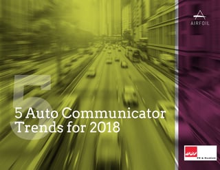 5 Auto Communicator Trends 2018.jpg 5 Auto Communicator Trends 2018.jpg